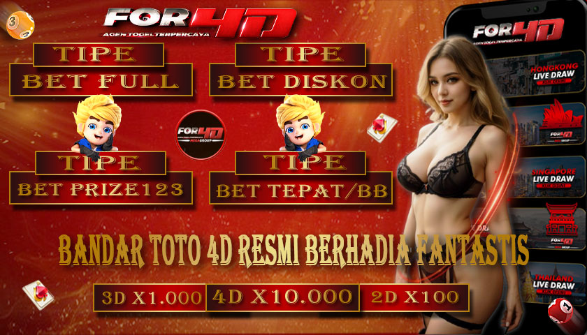 FOR4D Bandar Toto 4D Resmi Berhadia Fantastis