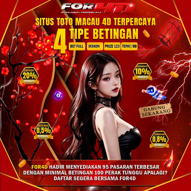 FOR4D | Bandar Resmi Toto Macau 4D Hadiah Terbesar Di Asia